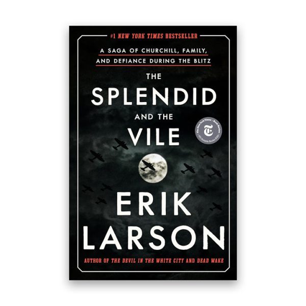 The Splendid and the Vile