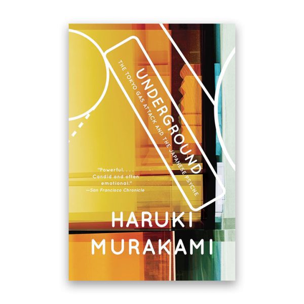 Underground The Tokyo Gas Attack and the Japanese Psyche