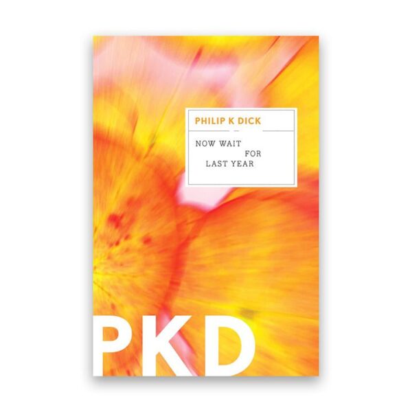 Now Wait for Last Year