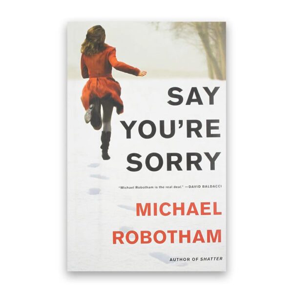 Say You're Sorry