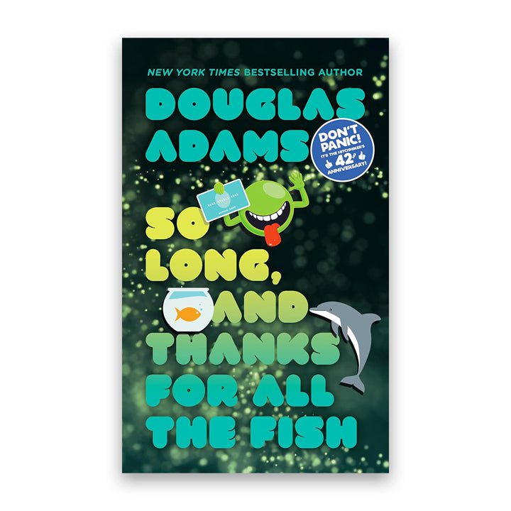 So Long, and Thanks for All the Fish