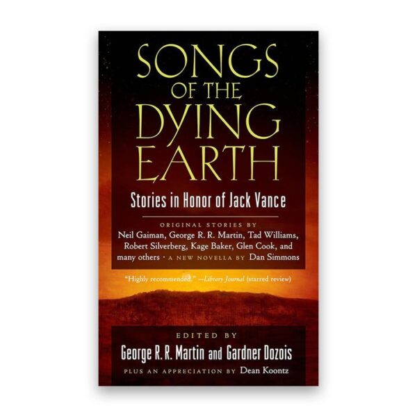 Songs of the Dying Earth